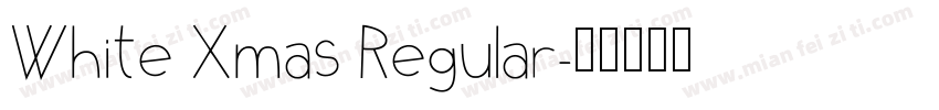 White Xmas Regular字体转换